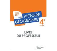 Histoire - Géographie EMC 4e - Livre du professeur - Ed. 2021