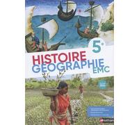 Histoire Géographie Enseignement Moral et Civique 5è 2024 - Manuel élève Nicolas Rocher (Directeur éditorial), Anne-Sophie Gras (Auteur), Marie Jolivet (Auteur), Stéphane Louessard Ratajczak (Auteur),