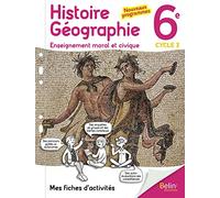 Histoire Géographie EMC 6e 2017 Mes fiches d'activités