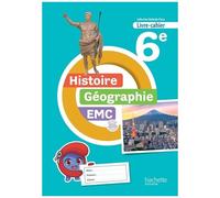 Histoire-Géographie EMC 6e - Livre-cahier - Ed. 2026