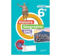 Histoire-Géographie EMC 6e - Livre-cahier Edition 2026 - Nathalie Plaza - Hachette Education - broché - Scolaire / Universitaire