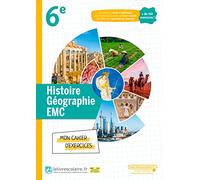 Histoire Géographie EMC 6e: Mon cahier d'exercices