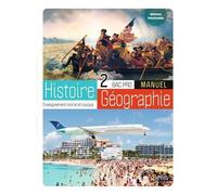 Histoire-Géographie-Emc Bac Pro 2de - Manuel