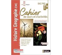 Histoire-Géographie - EMC - Cahier de cours et d'activités - Terminale Bac Pro - Coll. Dialogues