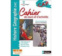 Histoire-Géographie - EMC - CAP – Cahier de cours et d'activités – Coll. Dialogues – Nathan