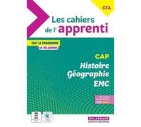 Les cahiers de l'apprenti Histoire Géographie EMC CAP et CFA (2024) - Pochette élève