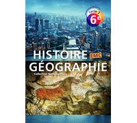 Nathalie Plaza et al. – Histoire-Géographie-EMC cycle 3 / 6e – Livre élève – Éd. 2016