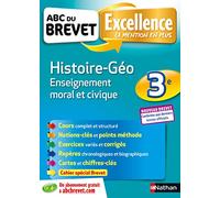 Histoire-Géographie / EMC (Enseignement moral et civique) 3e - ABC du Brevet Excellence - Brevet 2022 - Cours, Méthode, Exercices