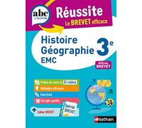 Histoire-Géographie-EMC (Enseignement moral et civique) 3e - ABC Réussite - Le Brevet efficace - Cours, Méthode, Exercices - Brevet 2026