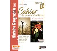 Histoire-Géographie - EMC : Cahier de cours et d'activités - Terminale Bac Pro - Coll. Dialogues