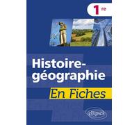 Histoire-géographie en fiches - 1re - Brice Rabot - Ellipses - broché - Scolaire / Universitaire