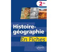 Histoire-géographie en fiches - 2de