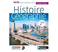 Histoire Géographie Enseignement Moral Et Civique 2de Bac Pro Le Monde En Marche - Edition 2019