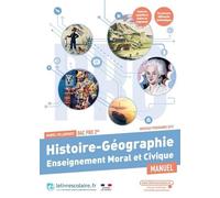 Histoire Géographie Enseignement Moral Et Civique 2de Bac Pro - Manuel Collaboratif - Edition 2023