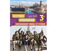 Histoire Géographie Enseignement Moral Et Civique 3e Cycle 4 - Livre De L'élève - Edition 2016