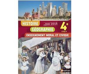 Histoire Géographie Enseignement Moral et Civique 4è 2016 - Manuel élève Maria Aeschlimann (Auteur), Jean-Marcel Guigou (Auteur), Gwenaëlle Hergott (Auteur), Nicolas Herisse (Auteur), Arlette Heymann-