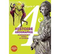Histoire-Géographie, enseignement moral et civique 4e cycle 4 : livre de l'élève - Grand format - Nouveau programme 2016