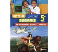 Histoire Géographie Enseignement Moral et Civique 5è 2016 - Manuel élève Lisa Adamski (Auteur), Annie Lambert (Auteur), Isabelle Le Ferrec (Auteur), Gérard Martin (Auteur), Pascale Monnet-Chaloin (Aut