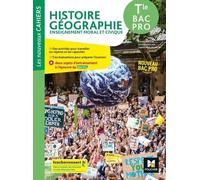 Histoire Géographie Enseignement Moral Et Civique Tle Bac Pro Les Nouveaux Cahiers - Edition 2021