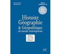 Histoire, géographie et géopolitique du monde contemporain: Prépas commerciales - ECS1 ECS2