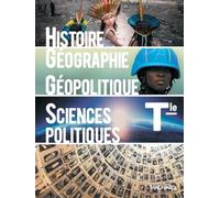Histoire-Géographie, Géopolitique et Sciences Politiques Tle (2020) - Manuel élève