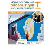 Histoire-Géographie, Géopolitique et Sciences politiques Tle spé - Livre élève Franciane Allaire (Auteur), Paul Vo-Ha (Auteur), Anne Gasnier (Auteur), Henri Simonneau (Auteur), Fanny Maillo-Viel (Aute