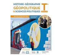Histoire-Géographie, Géopolitique Et Sciences Politiques Tle Spécialité - Edition 2024