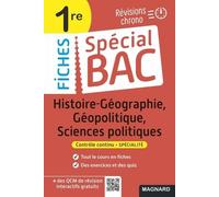 Spécial Bac Fiches Histoire-Géo, Géopolitique, Sciences Po 1re Bac 2025: Tout le programme en 51 fiches, mémos, schémas-bilans, exercices et QCM