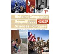 Histoire-Géographie, Géopolitique, Sciences Politiques (HGGSP) 1re - Manuel élève - 2025 - Sébastien Cote - Nathan - broché - Scolaire / Universitaire
