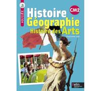 Histoire Géographie Histoire des Arts CM2 Manuel élève - Geneviève Chapier-Legal - Belin Éducation - broché - Scolaire / Universitaire