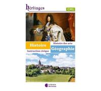 Histoire-Géographie-Instruction Civique Cm1 Héritages
