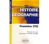 Histoire-Géographie - Première STG - Christiane Cheneaux - Ellipses - broché - Scolaire / Universitaire