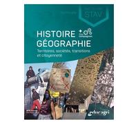 Histoire Géographie terminale Bac technologique STAV Territoires, sociétés et citoyenneté - Xavier Citron - Educagri - broché - Scolaire / Universitaire