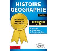 Histoire-Géographie Terminale L et ES - 2e édition - Matthieu Lecoutre - Ellipses - broché - Scolaire / Universitaire