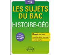 Histoire-Géographie - Terminale S - 20 sujets posés au Bac + les corrigés détaillés 20 sujets corrigés - Marc Czeszak - Ellipses - broché - Scolaire / Universitaire