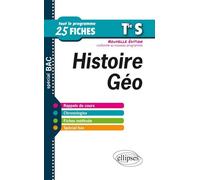 Histoire-Géographie - Terminale S - 25 fiches - nouvelle édition conforme au nouveau programme Tout le programme en fiches - Frédéric Testu - Ellipses - broché - Scolaire / Universitaire