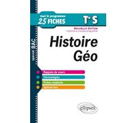 Histoire-Géographie - Terminale S - 25 fiches Tout le programme en fiches - Frédéric Testu - Ellipses - broché - Scolaire / Universitaire