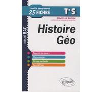 Histoire-Géographie Terminale S - Nouvelle Édition Conforme Au Nouveau Programme