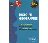 Histoire-Géographie - Terminales L, ES et S - nouvelle édition - Alain Vignal - Ellipses - broché - Scolaire / Universitaire