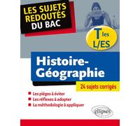 Histoire-Géographie - Terminales L et ES - Brice Rabot - Ellipses - broché - Scolaire / Universitaire