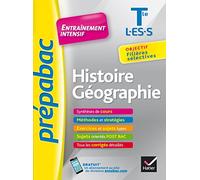 Histoire-Géographie Tle L, ES, S - Prépabac Entraînement intensif: objectif filières sélectives - Terminale L, ES, S