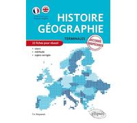 Histoire Géographie Tles sections européennes: 32 fiches pour réussir : cours, méthode, sujets corrigés