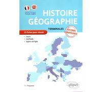 Histoire Géographie Tles Sections Européennes - 32 Fiches Pour Réussir : Cours, Méthode, Sujets Corrigés