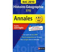 Histoire-Géographie Tles Stg - Sujets Corrigés - Edition 2010