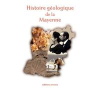 Histoire géologique de la Mayenne - Jérôme Treguier - Errance - broché - Etude