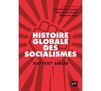 Histoire globale des socialismes, XIXe-XXIe siècle