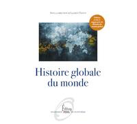 Histoire globale du Monde Laurent Testot (Directeur éditorial)