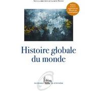 Histoire globale du Monde Laurent Testot (Directeur éditorial)