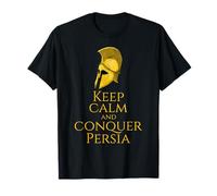 Histoire Grecque Antique - Keep Calm and Conquer Perse T-Shirt