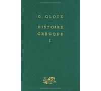 Histoire grecque, tome 1 : Des Origines aux guerres médiques